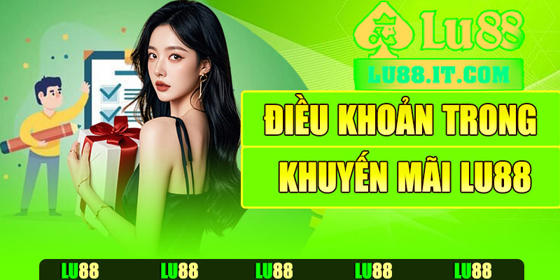 Điều khoản trong chính sách khuyến mãi Lu88