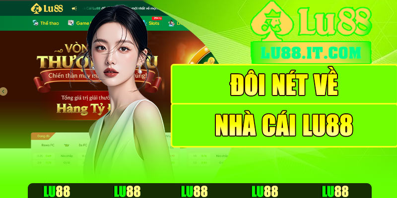 Đôi nét về nhà cái Lu88