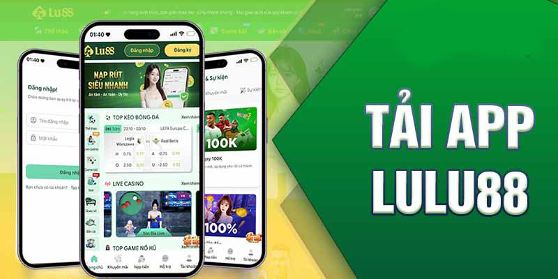 Cách tải ứng dụng Lu88 về điện thoại dễ dàng nhất