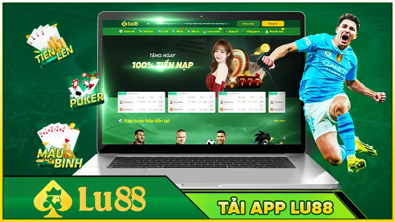 Vì sao nên tải app Lu88?